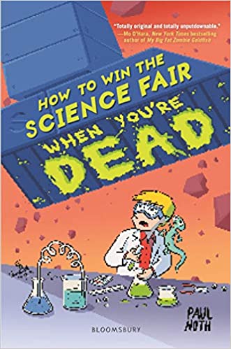 Couverture du livre How to Win the Science Fair When You're Dead